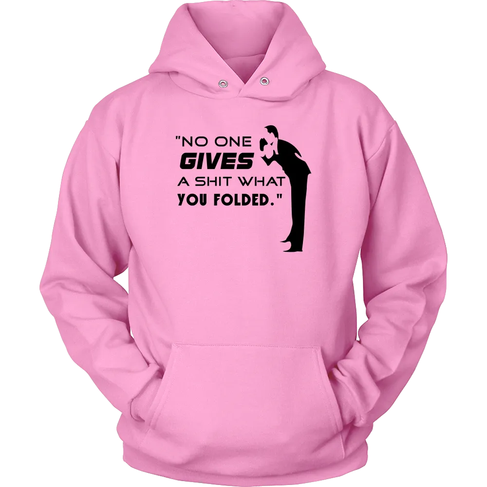 No One Gives... - Black Letter - T-Shirts, Hoodies, Longsleeves