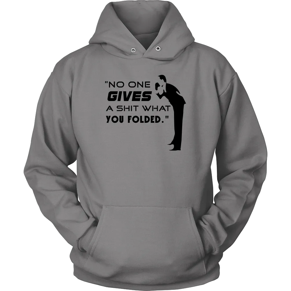 No One Gives... - Black Letter - T-Shirts, Hoodies, Longsleeves