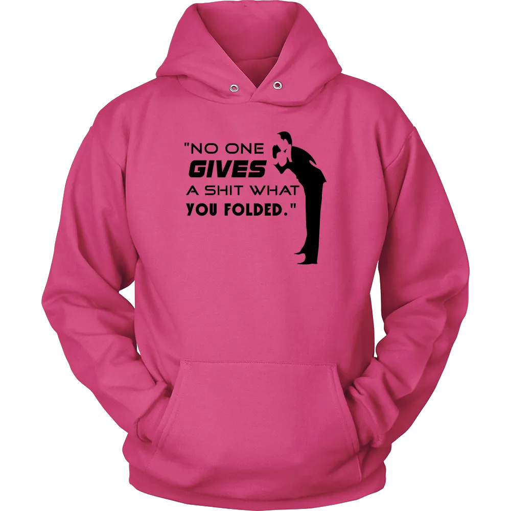 No One Gives... - Black Letter - T-Shirts, Hoodies, Longsleeves